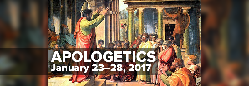 Apologetics, January 2017 Apologetics, January 2017